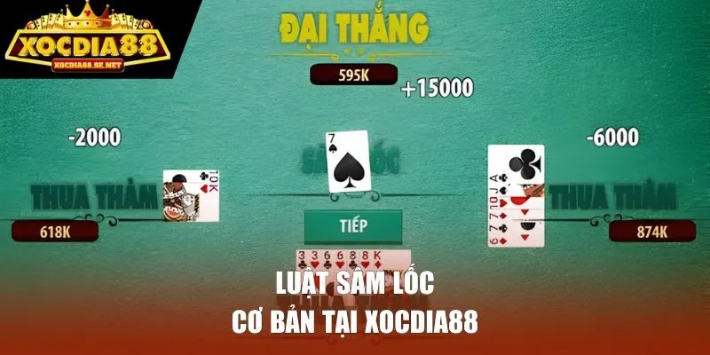 Cách chơi sâm cơ bản tại XOCDIA88